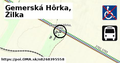 Gemerská Hôrka, Žilka