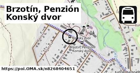 Brzotín, Penzión Konský dvor