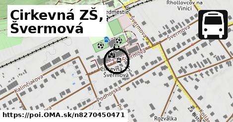 Cirkevná ZŠ, Švermová