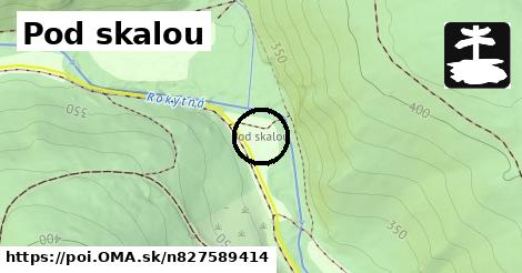 Pod skalou