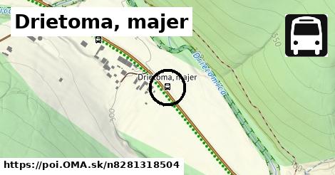 Drietoma, majer