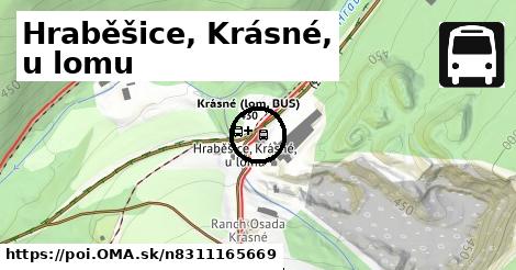 Hraběšice, Krásné, u lomu