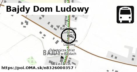 Bajdy Dom Ludowy