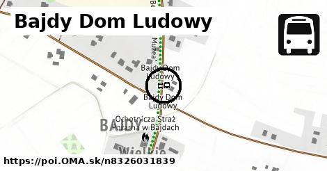 Bajdy Dom Ludowy