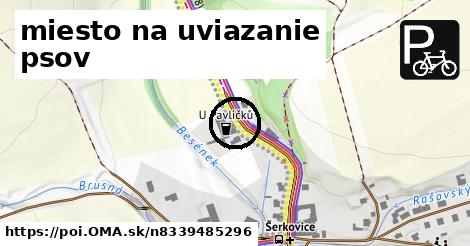 miesto na uviazanie psov