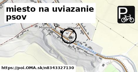 miesto na uviazanie psov