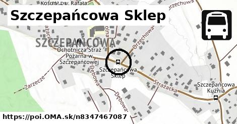 Szczepańcowa Sklep