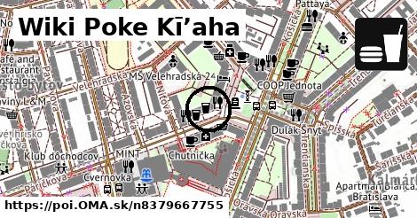 Wiki Poke Kī’aha