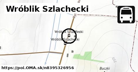 Wróblik Szlachecki