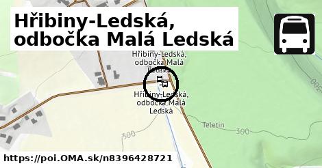 Hřibiny-Ledská, odbočka Malá Ledská