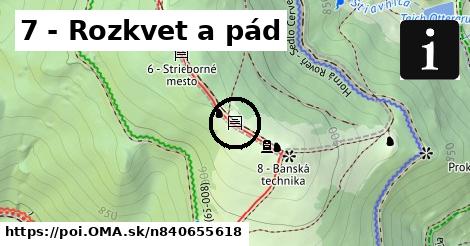 7 - Rozkvet a pád