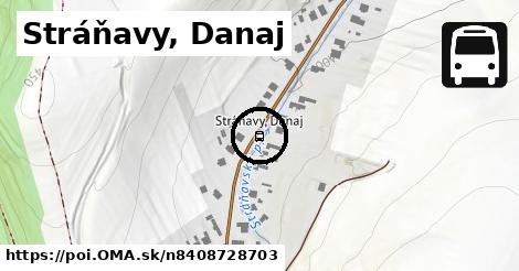 Stráňavy, Danaj