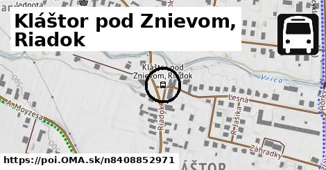 Kláštor pod Znievom, Riadok