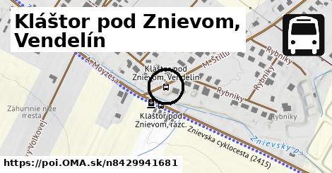 Kláštor pod Znievom, Vendelín