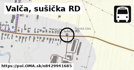 Valča, sušička RD