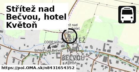 Střítež nad Bečvou, hotel Květoň