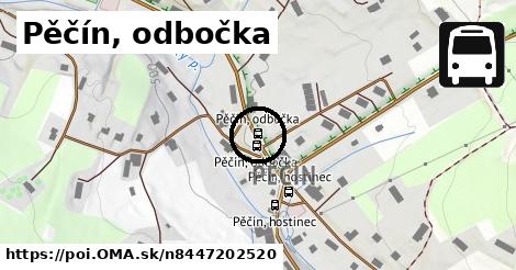 Pěčín, odbočka