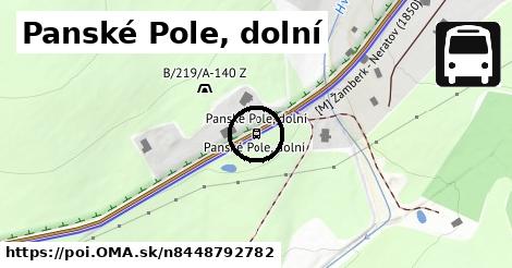 Panské Pole, dolní