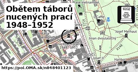 Obětem táborů nucených prací 1948–1952