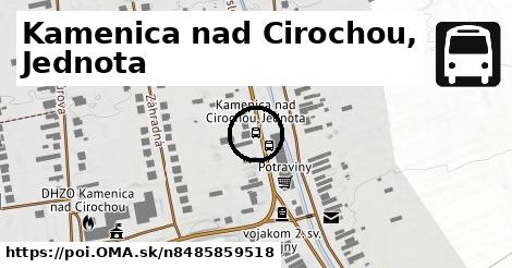 Kamenica nad Cirochou, Jednota