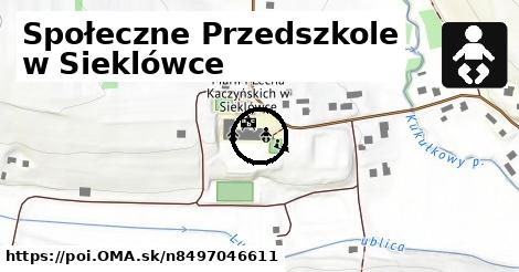 Społeczne Przedszkole w Sieklówce