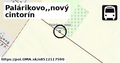 Palárikovo,,nový cintorín