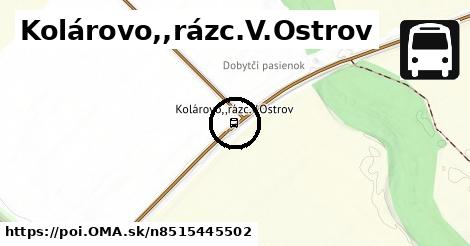 Kolárovo,,rázc.V.Ostrov