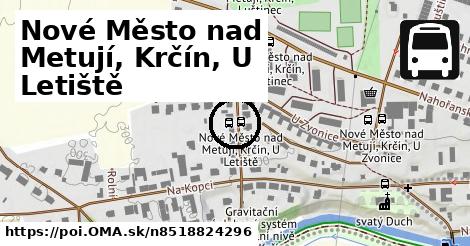 Nové Město nad Metují, Krčín, U Letiště