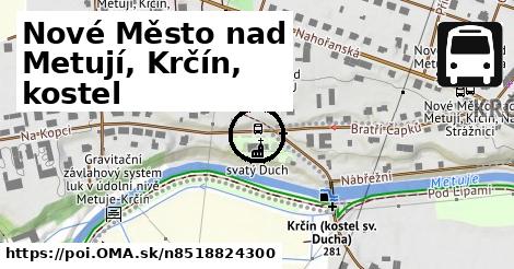 Nové Město nad Metují, Krčín, kostel