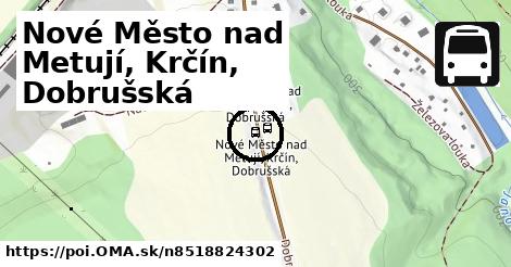 Nové Město nad Metují, Krčín, Dobrušská