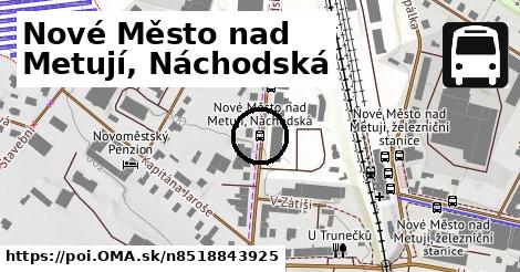 Nové Město nad Metují, Náchodská