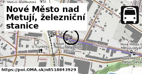 Nové Město nad Metují, železniční stanice