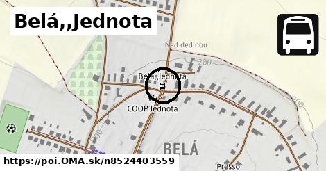 Belá,,Jednota