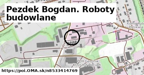 Pezdek Bogdan. Roboty budowlane