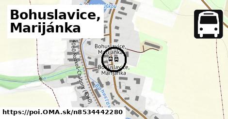 Bohuslavice, Marijánka