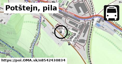 Potštejn, pila