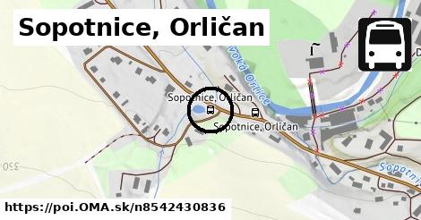 Sopotnice, Orličan