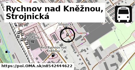 Rychnov nad Kněžnou, Strojnická