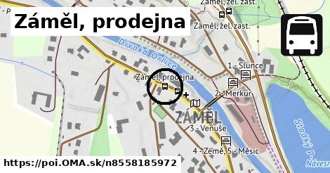 Záměl, prodejna