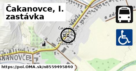 Čakanovce, I. zastávka