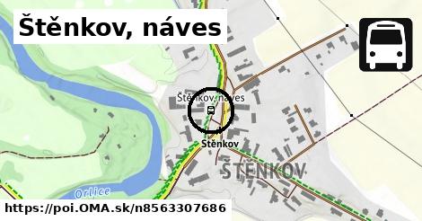 Štěnkov, náves