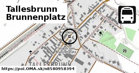 Tallesbrunn Brunnenplatz