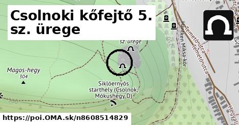 Csolnoki kőfejtő 5. sz. ürege