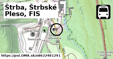 Štrba, Štrbské Pleso, FIS