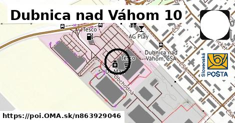 Dubnica nad Váhom 10