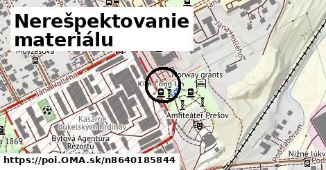 Nerešpektovanie materiálu