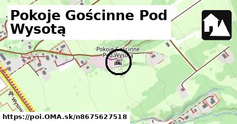 Pokoje Gościnne Pod Wysotą