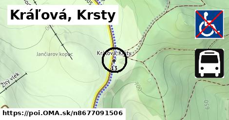 Kráľová, Krsty