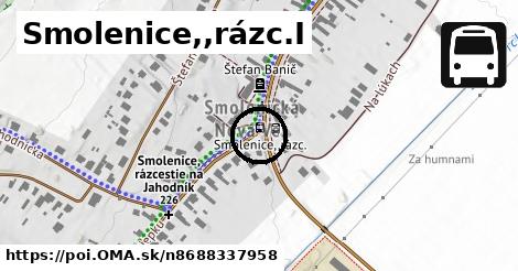 Smolenice,,rázc.I