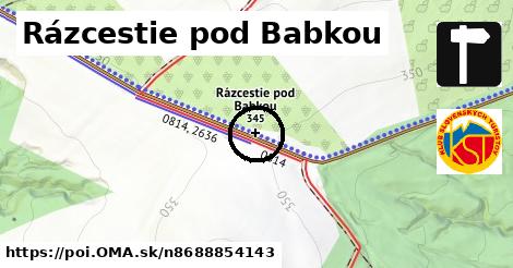 Rázcestie pod Babkou